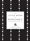 Imagen de portada para The Little Book of Perfumes